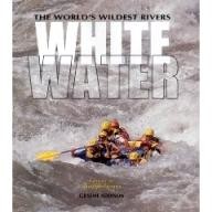 New-Holland-Publishers White Water: The World\