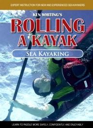 HELICONIA-PRESS Rolling a Kayak: Sea Kayaking
