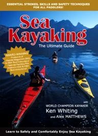 Sea Kayaking - The Ultimate Guide