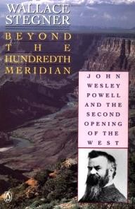 Penguin-%28Non-Classics%29 Beyond the Hundredth Meridian: John Wesley Powell and the Second Opening of the West