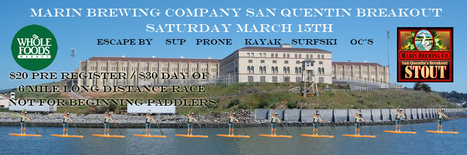  Marin Brewing Company San Quentin Break Out Paddling Race