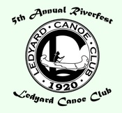 Ledyard Canoe Club's 5th Annual Riverfest