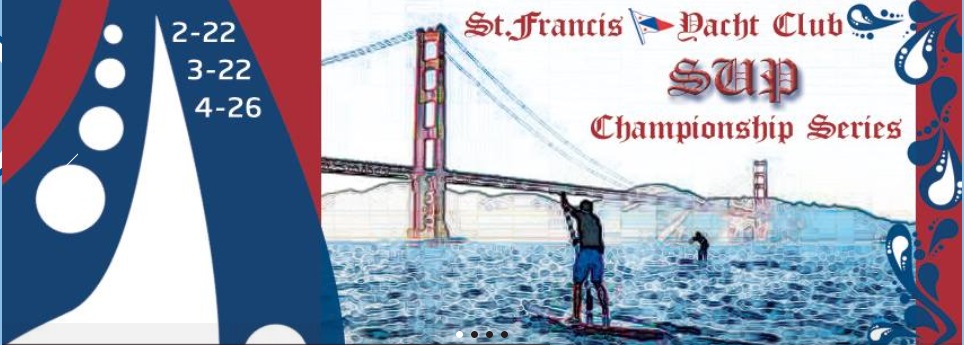 St Francis Yacht Club SUP Championships Race #3