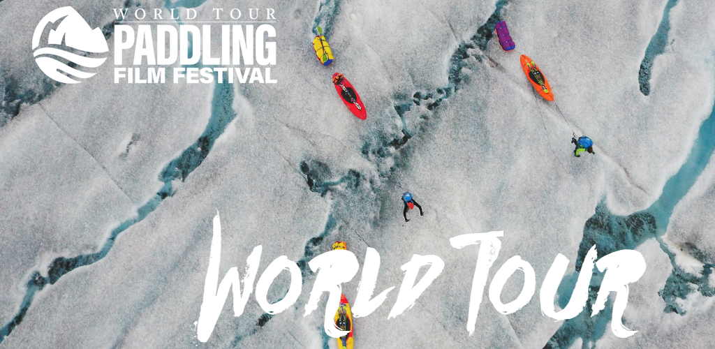 Paddling Film Festival World Tour - 	Canada Tour (1)