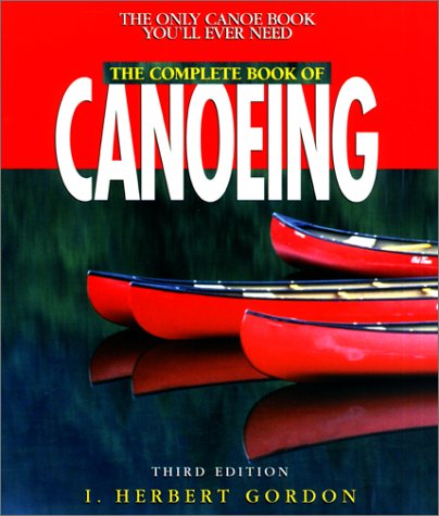The Complete Book of Canoeing, 3rd (Canoeing how-to) - 51DSG5DC63L