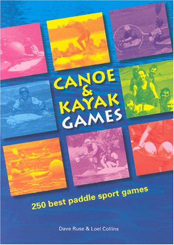 Canoe and Kayak Games: 250 Best Paddle Sport Games - 51ZFEWCZQ5L