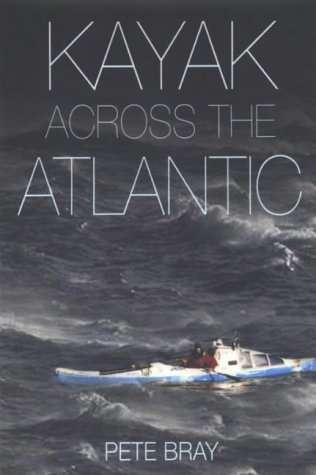 Kayak Across the Atlantic - 41MHJ09NB4L