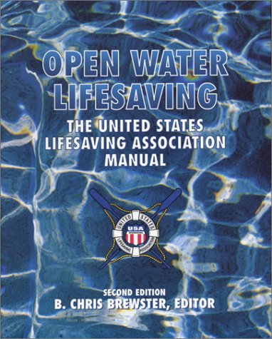 Open Water Lifesaving: The United States Lifesaving Association Manual - 51D1V19TQGL