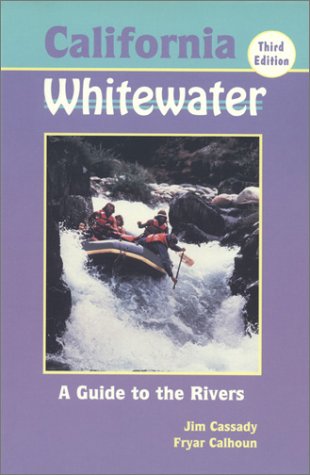 California Whitewater: A Guide to the Rivers - 410J64G4D8L