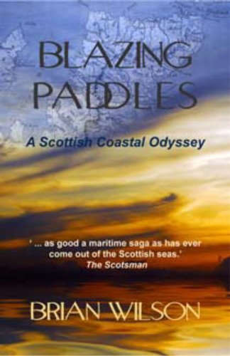 Blazing Paddles: A Scottish Coastal Odyssey - 51nTKYKmPvL