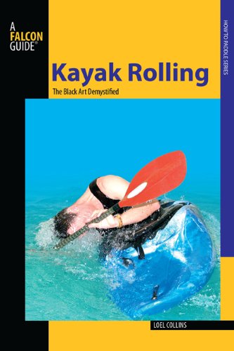 Kayak Rolling: The Black Art Demystified (How to Paddle) - 51REEK0dBQL