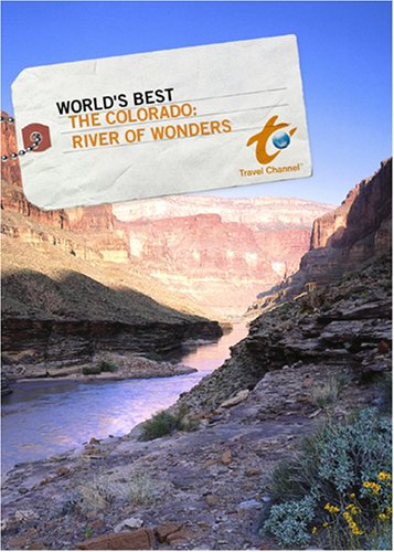 World's Best - The Colorado: River of Wonders - 513IsTn7HgL