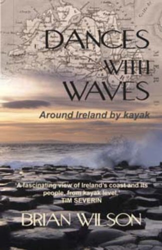 Dances with Waves: Around Ireland by Kayak - 51rNJs85V7L