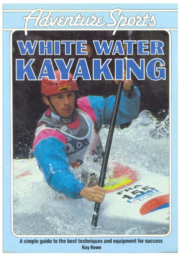 Whitewater Kayaking (Adventure Sports Series) - 6468_SNAG1119_1292430899