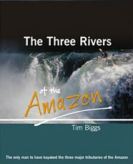 The Three Rivers of the Amazon