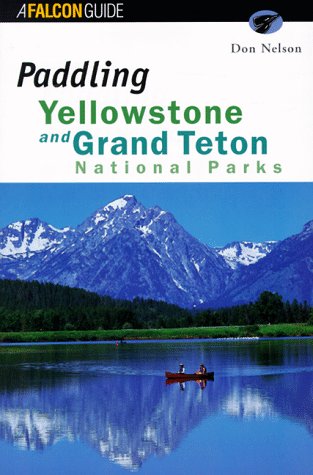 Paddling Yellowstone and Grand Teton National Parks - 51VXKWT844L
