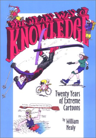 The Nealy Way of Knowledge: Twenty Years of Extreme Cartoons - 51FFM8Q5GJL