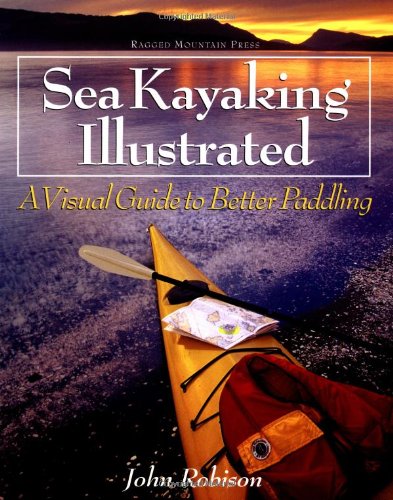 Sea Kayaking Illustrated : A Visual Guide to Better Paddling - 51IqlXKHERL