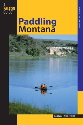 Paddling Montana, 2nd (Regional Paddling Series) - 41YkaeLc4pL