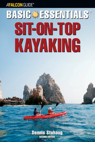 Basic Essentials Sit-on-Top Kayaking, 2nd (Basic Essentials Series) - 51EPDBFZ62L