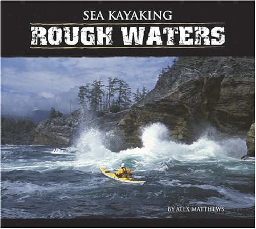 Sea Kayaking: Rough Waters - 51RfhNXIXdL