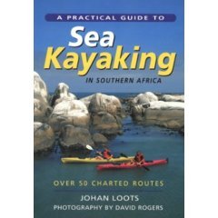 A Practical Guide to Sea Kayaking in Southern Africa - 1472_41WE29W4GKLSL500AA240_1260114409