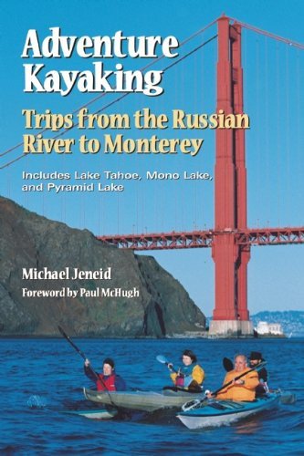 Adventure Kayaking: Russian River Monterey